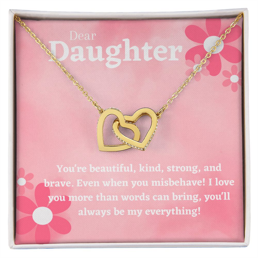 Dear Daughter - you'll always be my everything