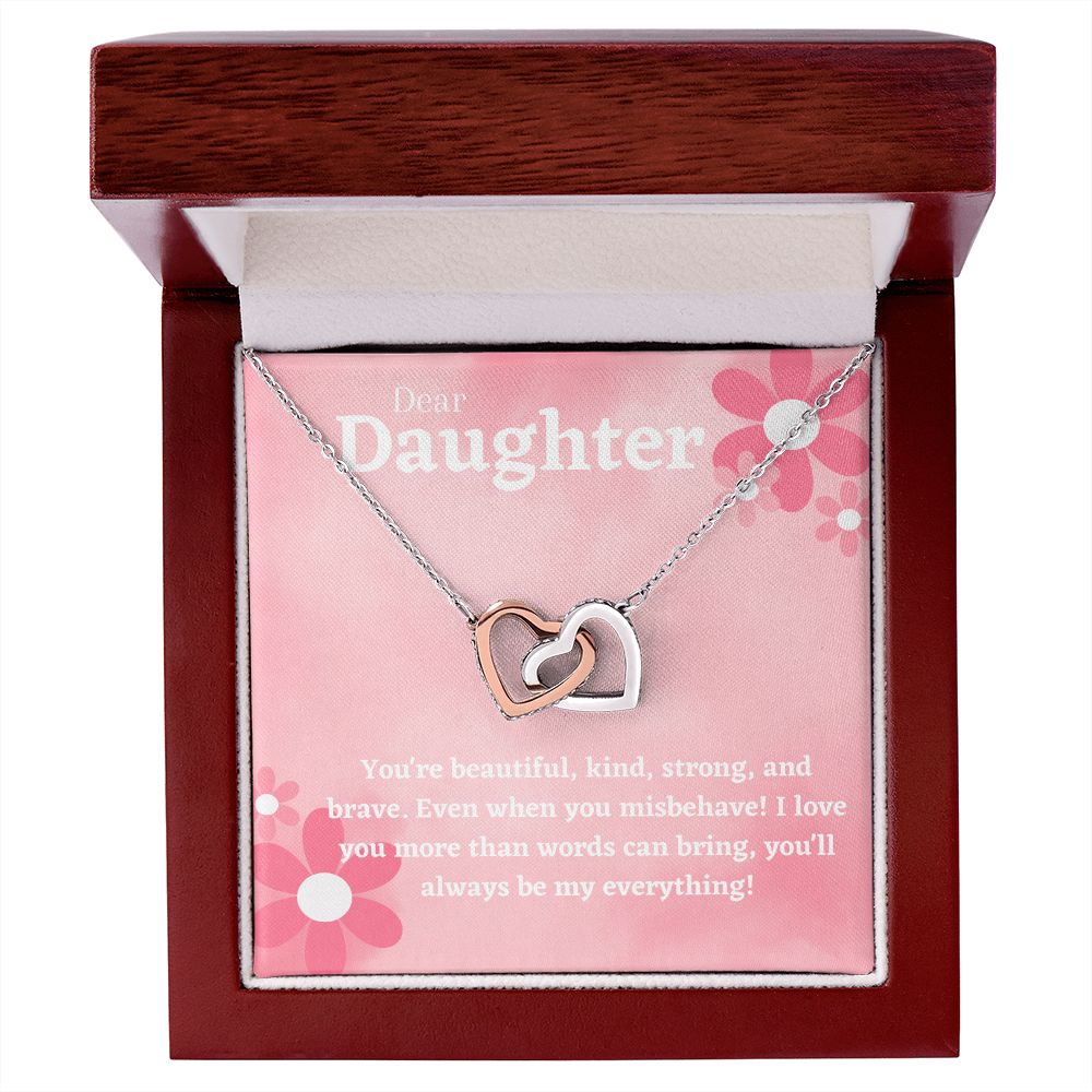 Dear Daughter - you'll always be my everything