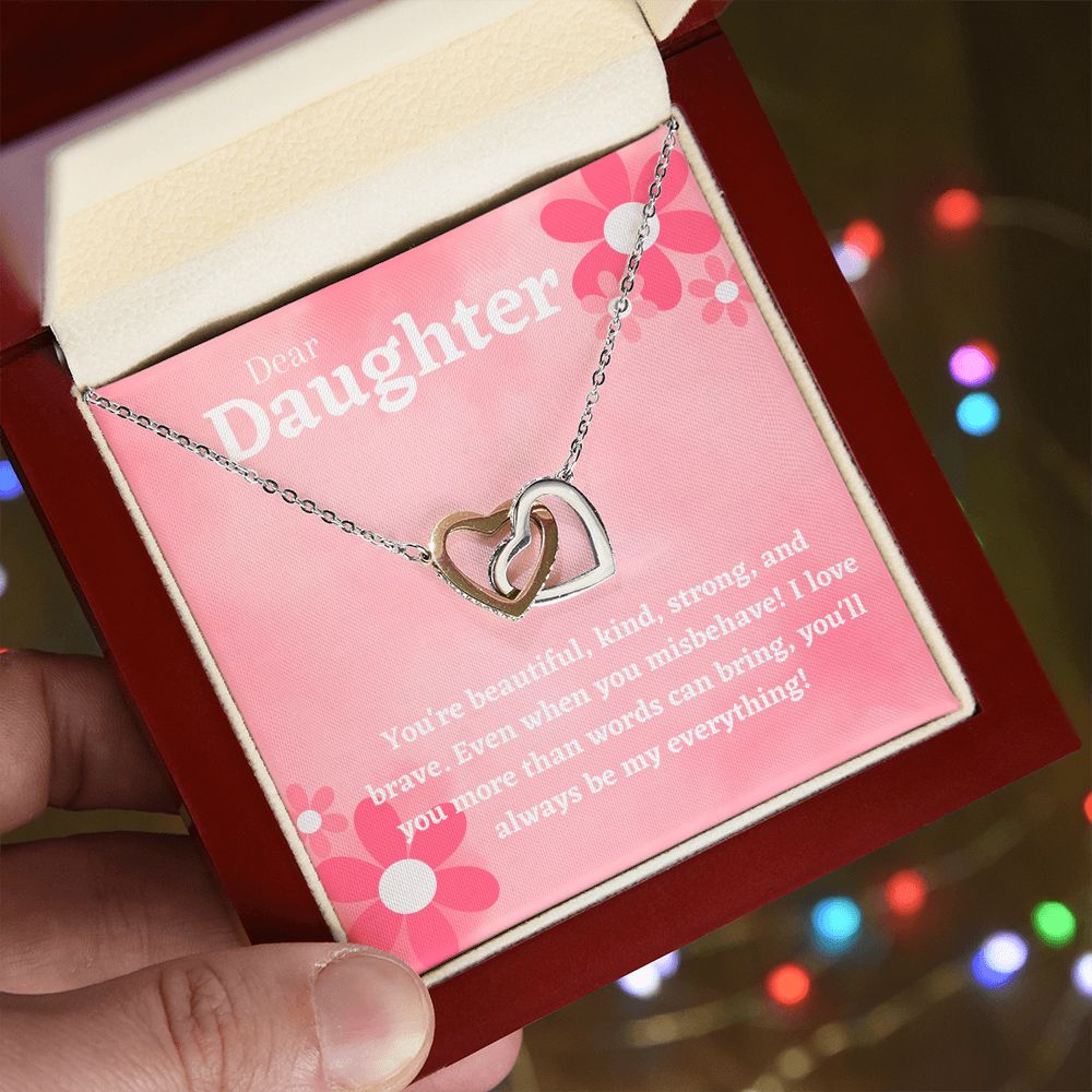Dear Daughter - you'll always be my everything