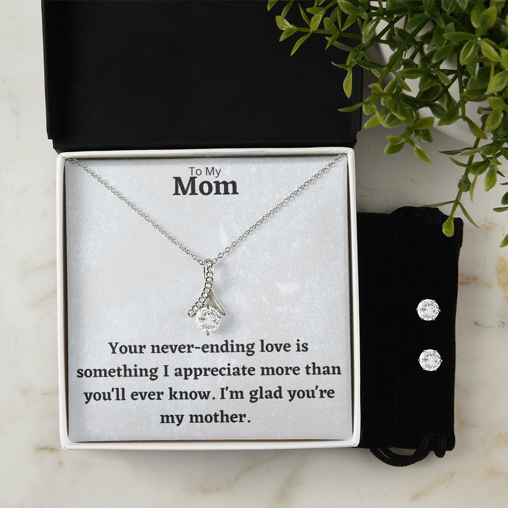To My Mom - I'm glad you're my mother