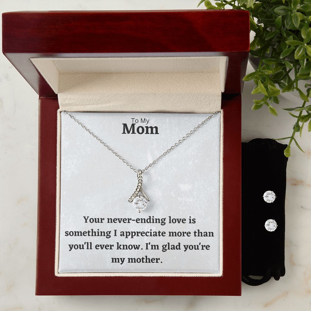 To My Mom - I'm glad you're my mother