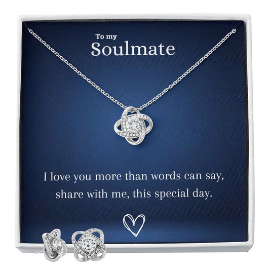 To My Soulmate - I Love You More Than Words Can Say