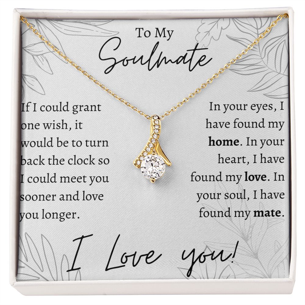 To My Soulmate - I Have Found My Mate