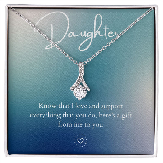 Daughter- Gift from me to you
