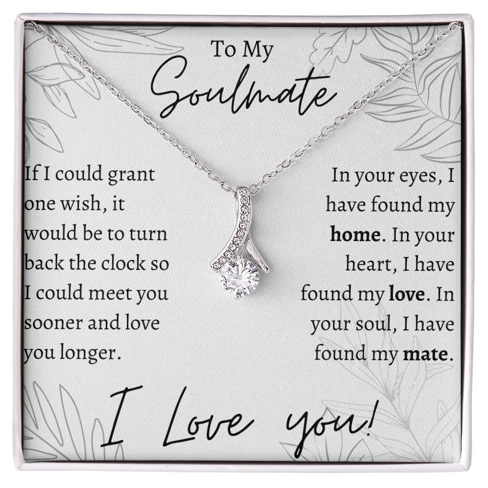 To My Soulmate - I Have Found My Mate