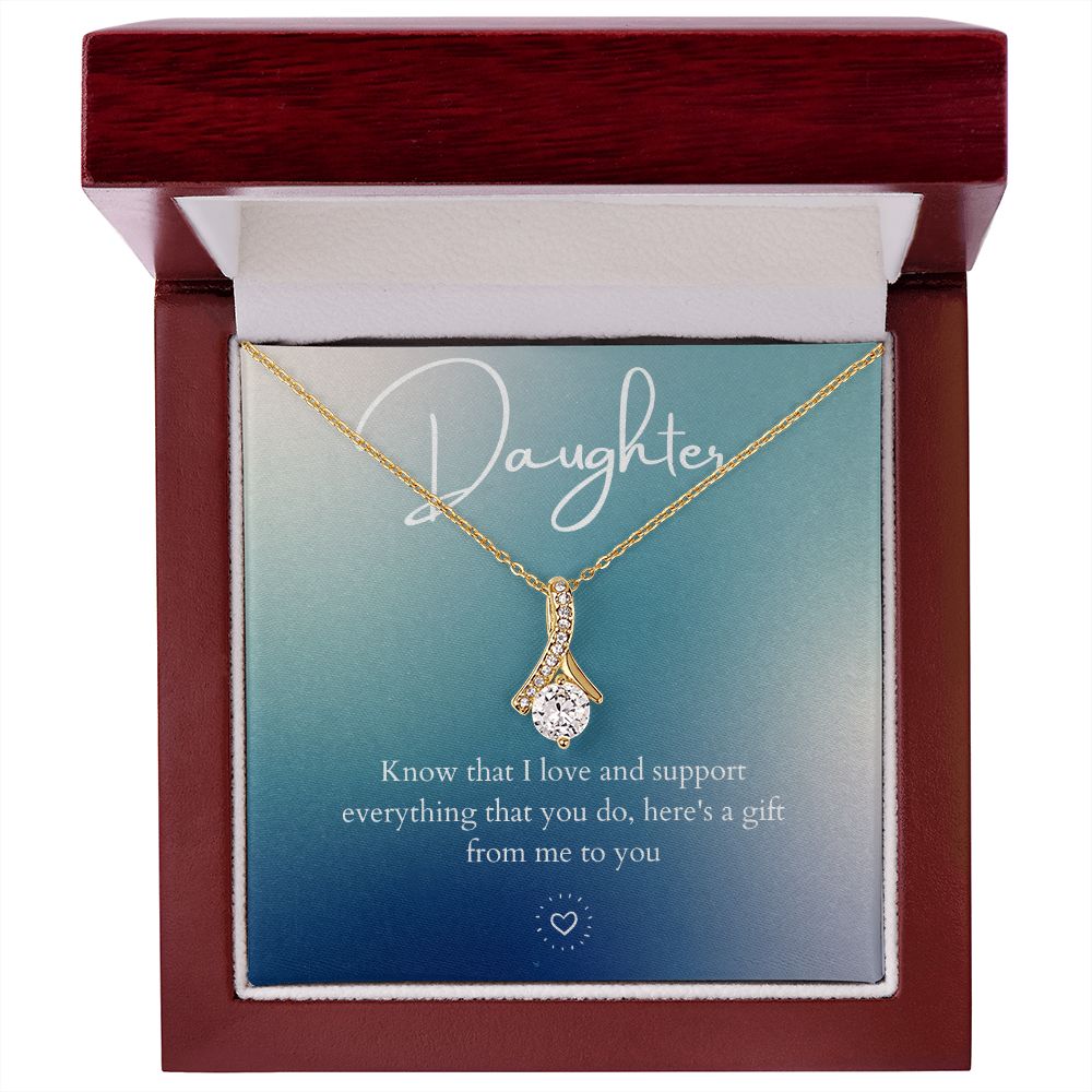 Daughter- Gift from me to you