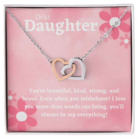 Dear Daughter - you'll always be my everything